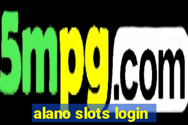 alano slots login